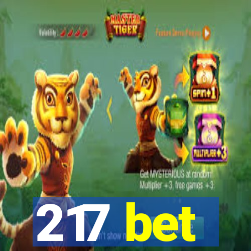 217 bet